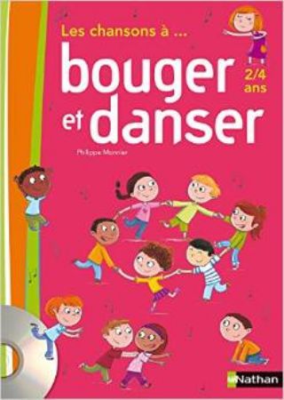 Livre et CD Les chansons à bouger et danser + CD 2-4 ans